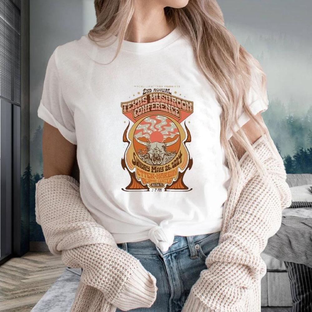 Texas Mushroom Conference May 26 Austin Tx Tshirt